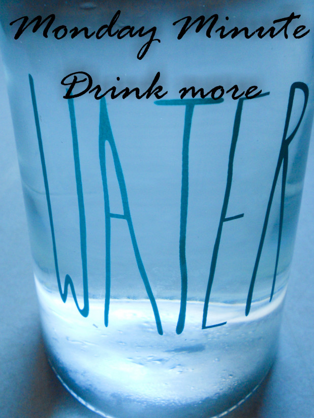 Monday Minute: Drink Up!